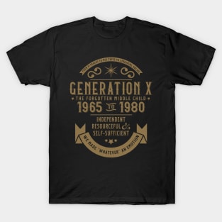 Generation X: The Golden Middle Child T-Shirt